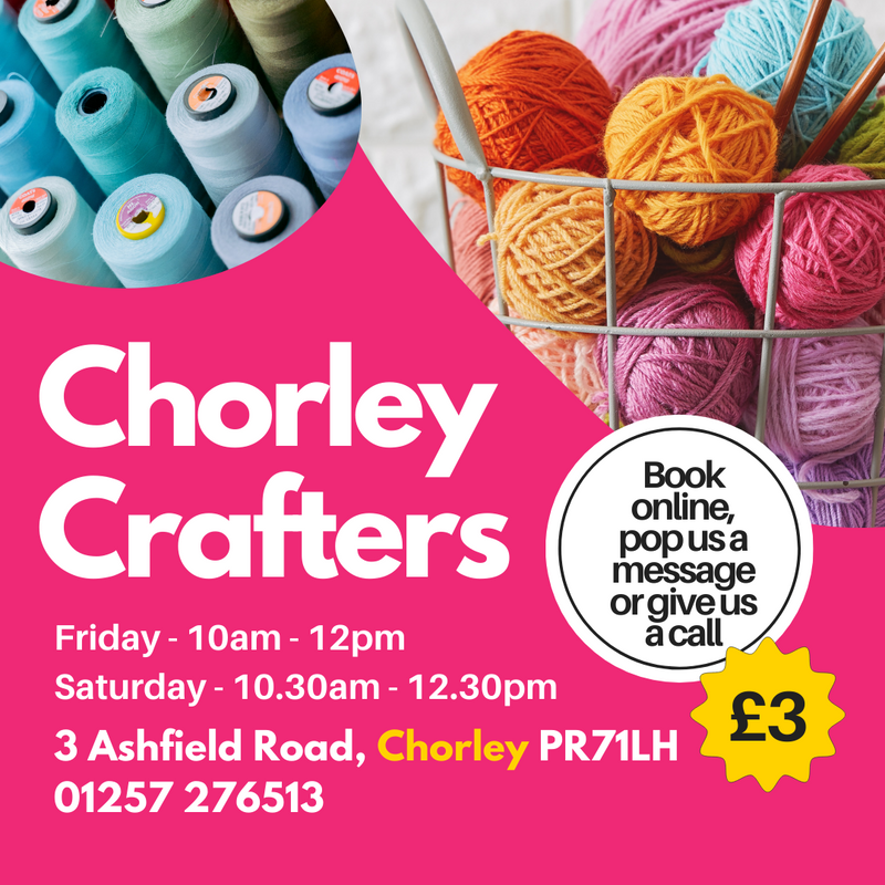 Chorley Crafters Group - Friday 31st May 2024.
