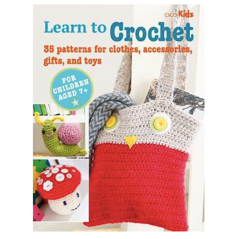 Learn to Crochet Book with 35 wonderful projects to crochet