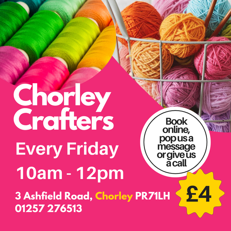 Chorley Crafters Group - 21st March, 2025