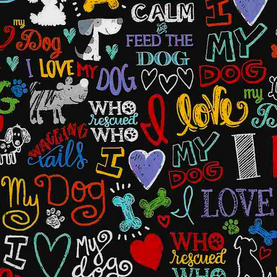 I Love My Dog 100% Premium Cotton Fabric  by Timeless Treasures Per 1/2 Metre