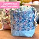 Fully Lined Drawstring Bag Sewing Video Tutorial *Digital Product*