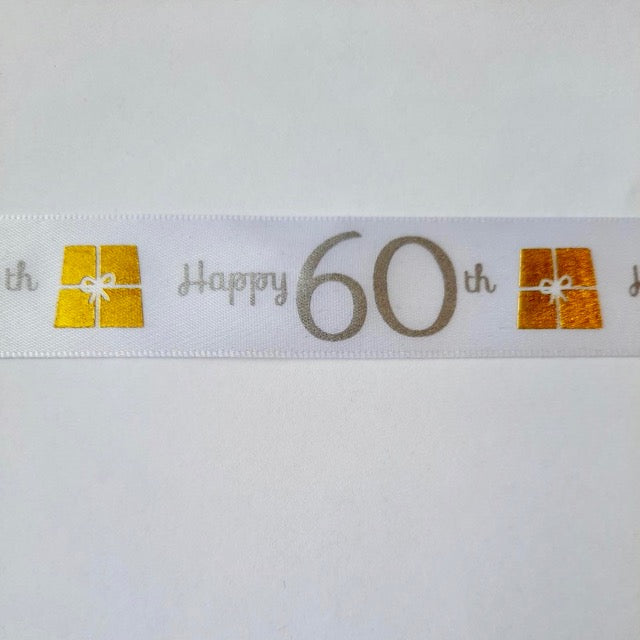 Special Age Birthday White Satin 25mm Ribbon - 60th